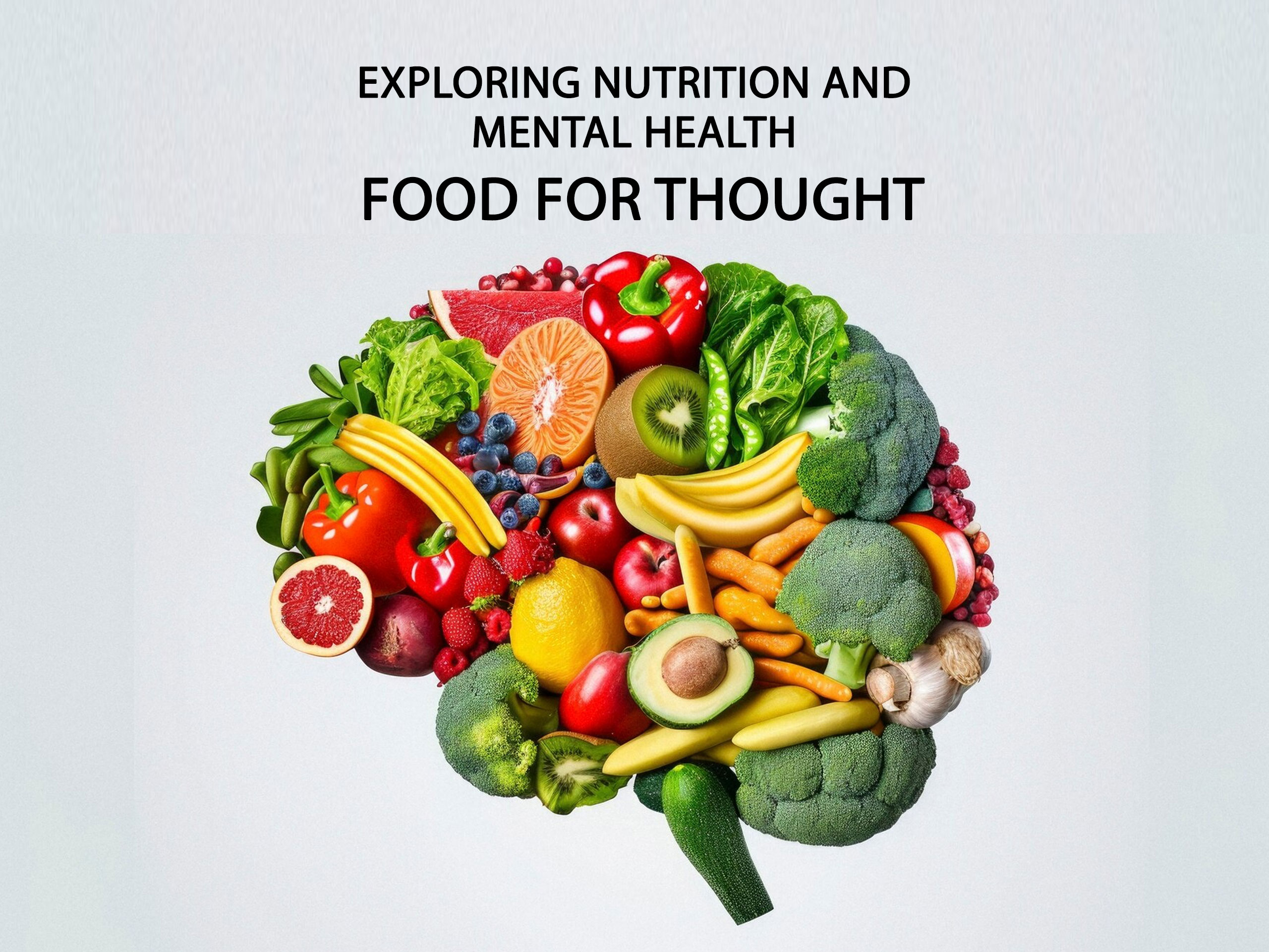 Nutrition and Mental Health: The Food-Mood Connection