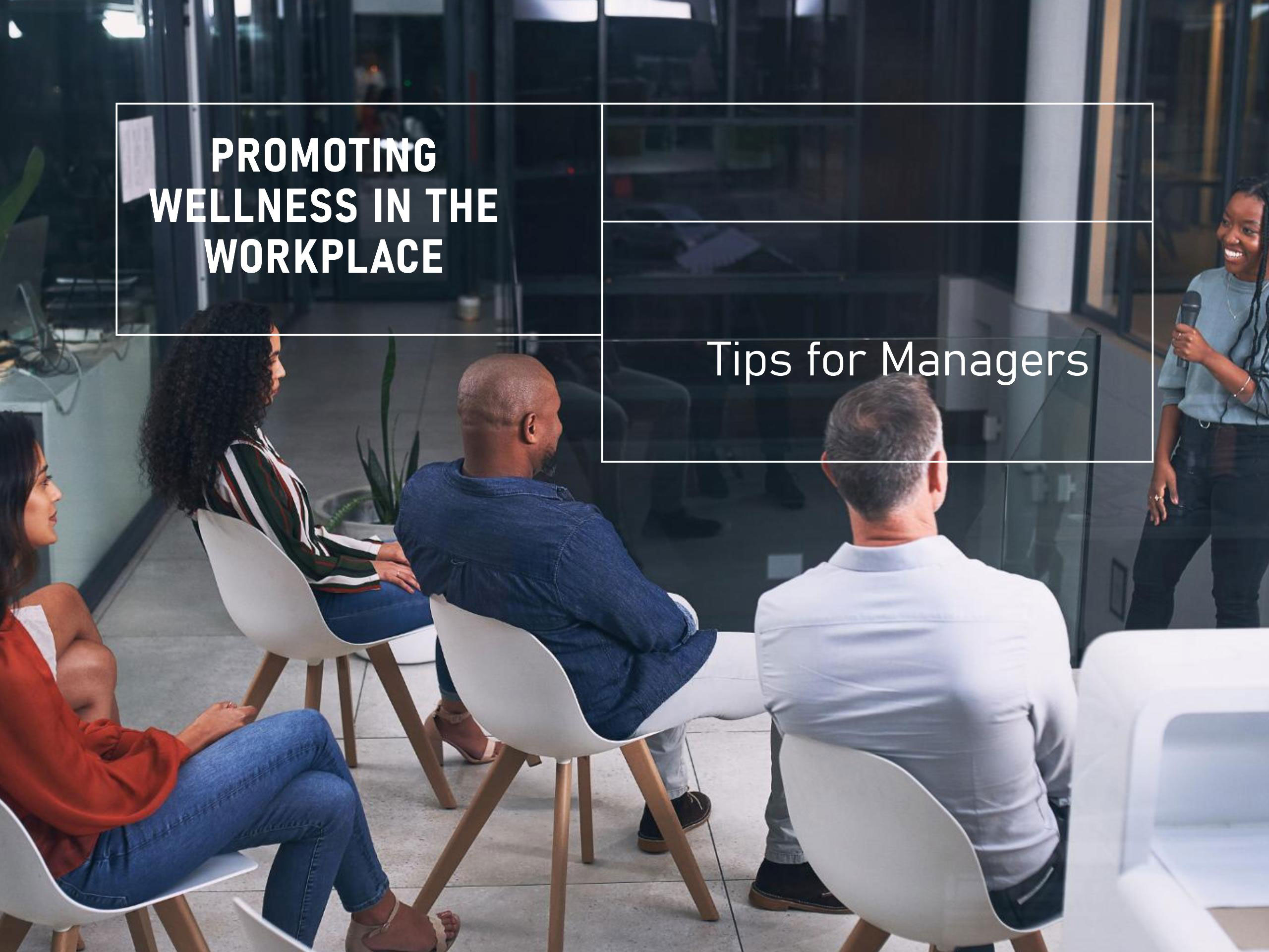 Leading by Example: How Managers Can Promote Wellness