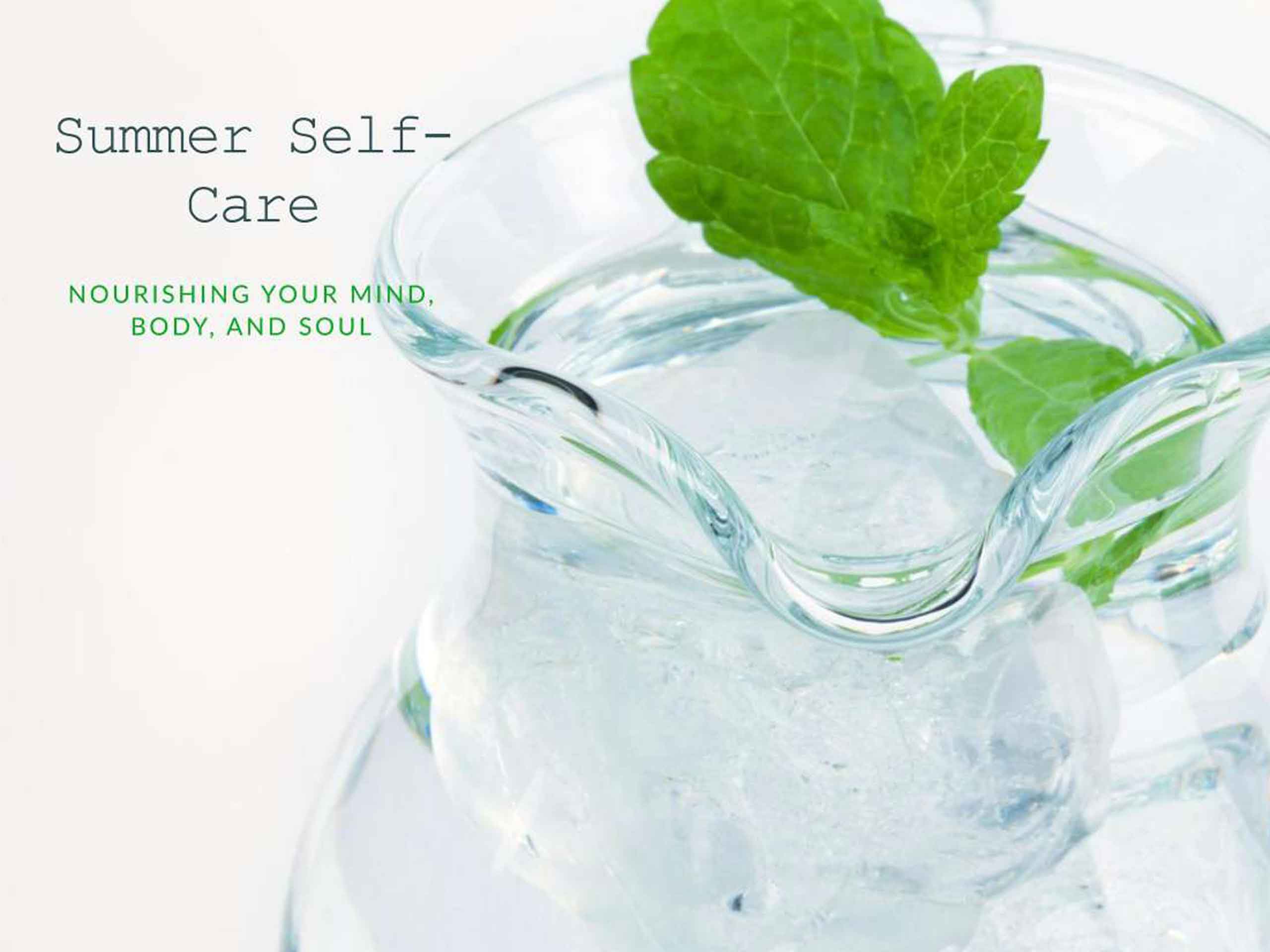 Summer Self-Care: Nourishing Your Mind, Body, and Soul