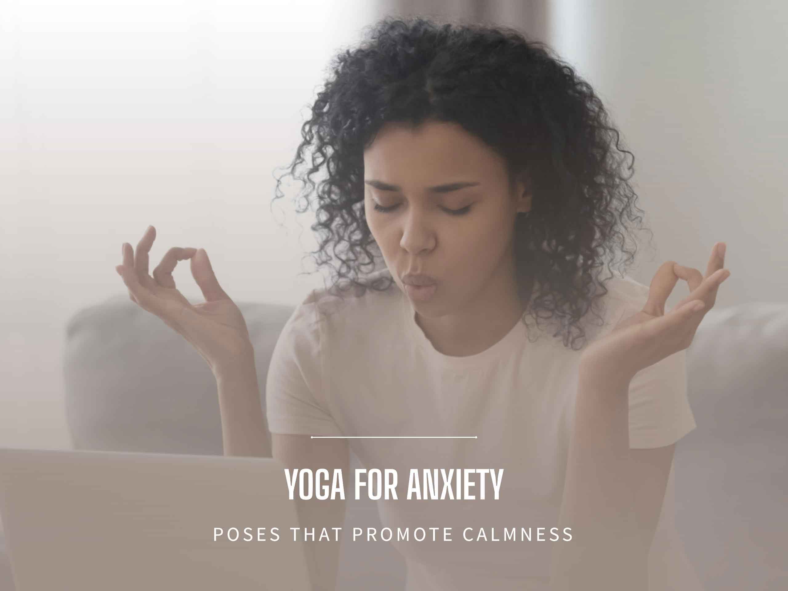 Yoga for Anxiety